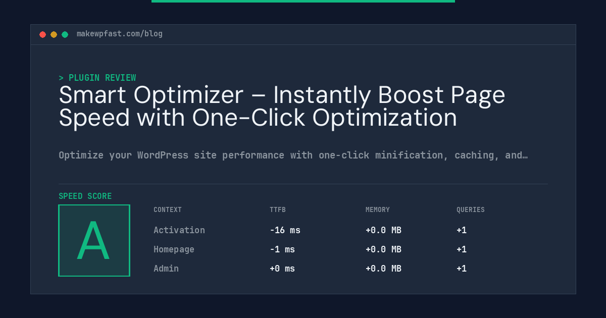 Smart Optimizer – Instantly Boost Page Speed with One-Click Optimization - MakeWPFast