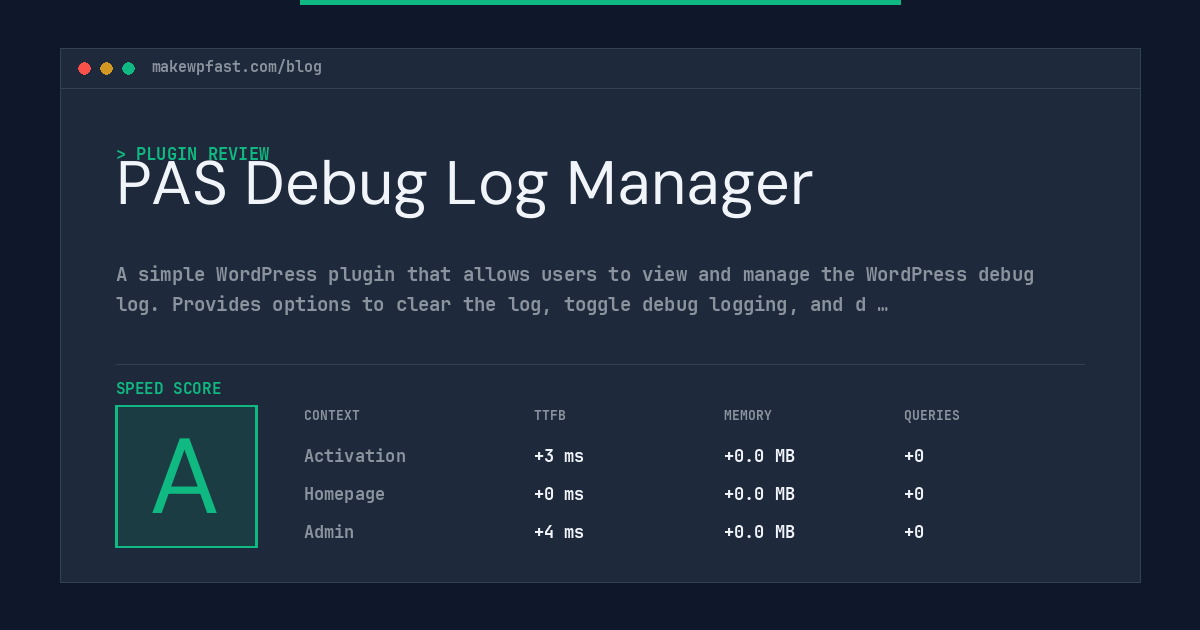 PAS Debug Log Manager - MakeWPFast