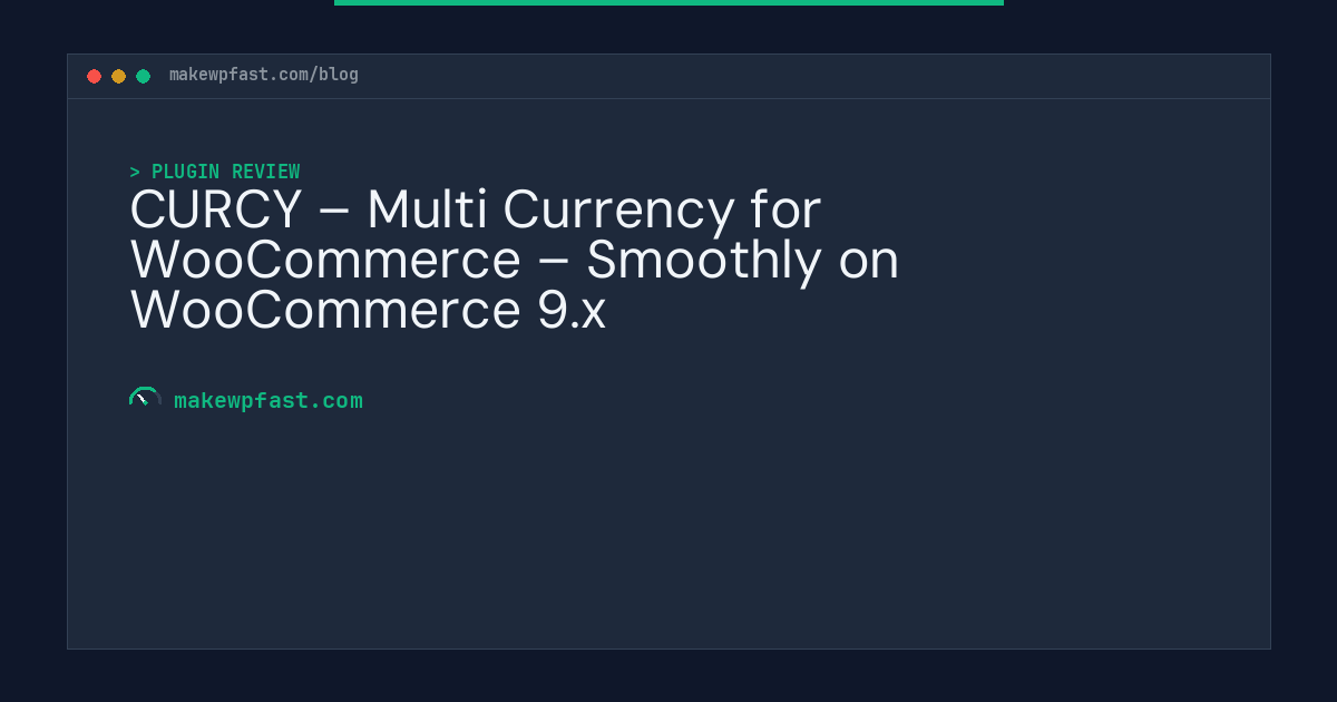 CURCY – Multi Currency for WooCommerce – Smoothly on WooCommerce 9.x - MakeWPFast