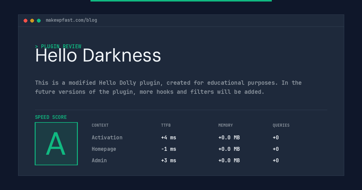 Hello Darkness - MakeWPFast
