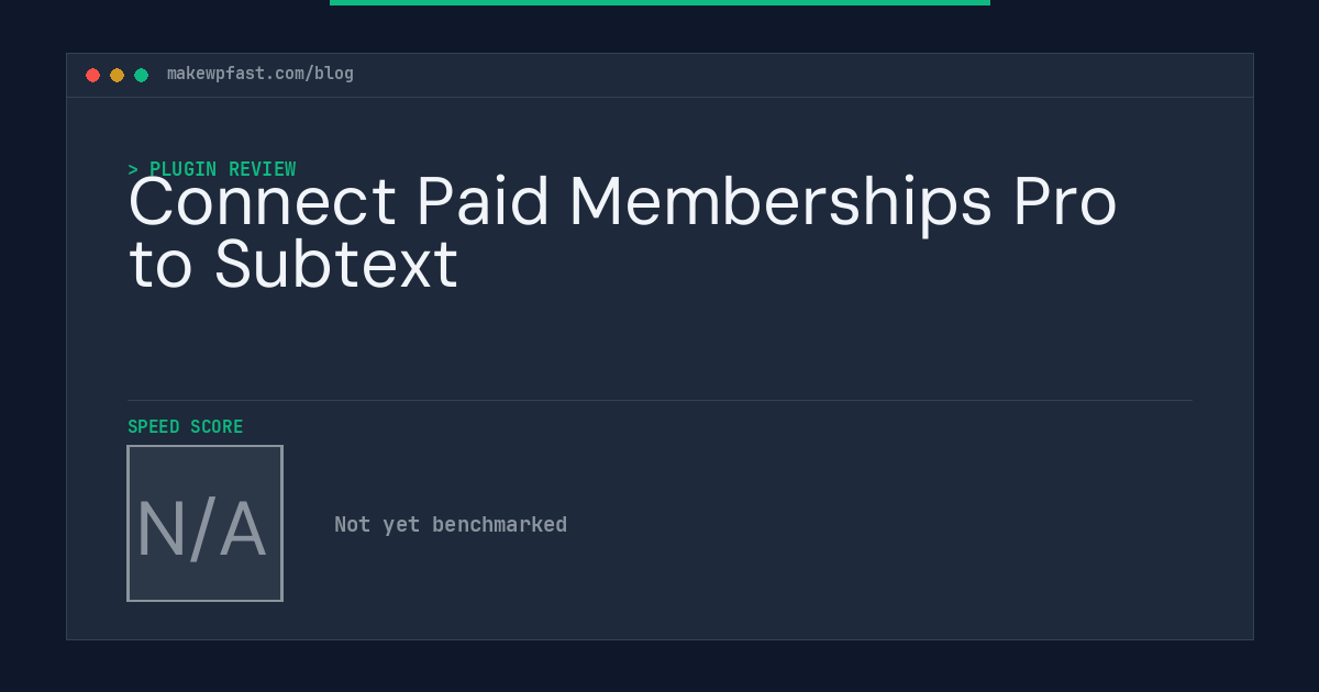 Connect Paid Memberships Pro to Subtext - MakeWPFast