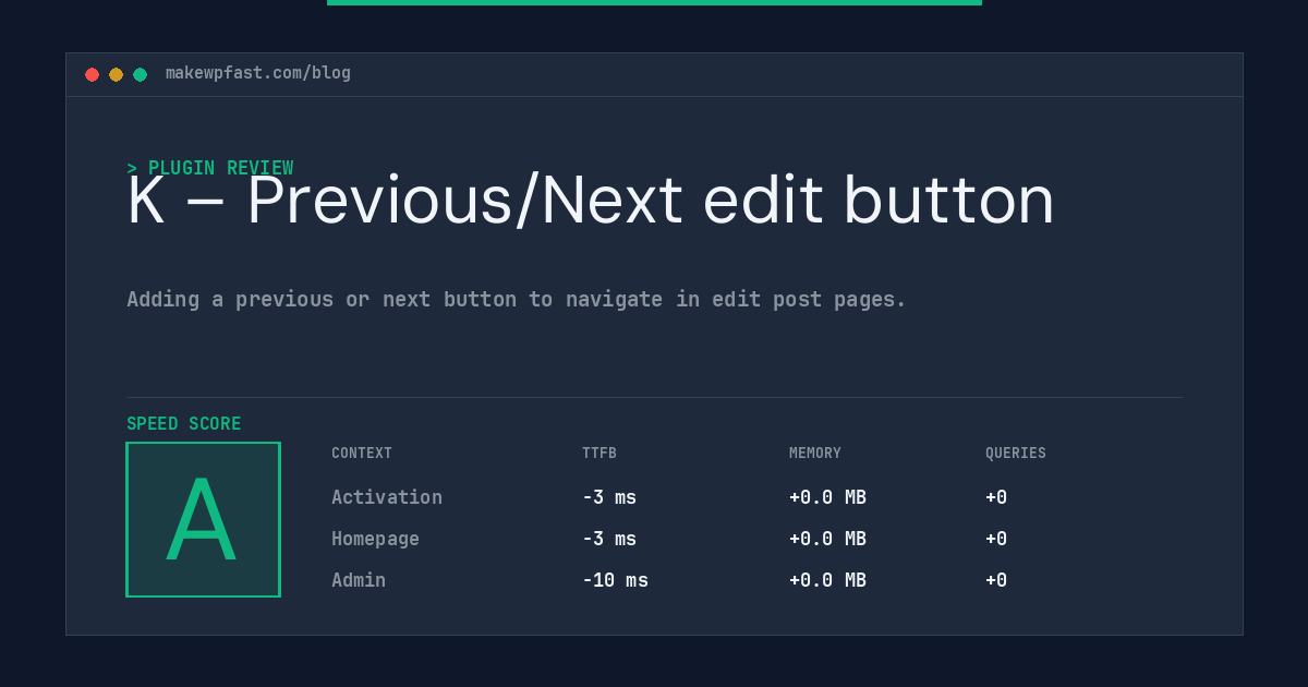 K – Previous/Next edit button - MakeWPFast