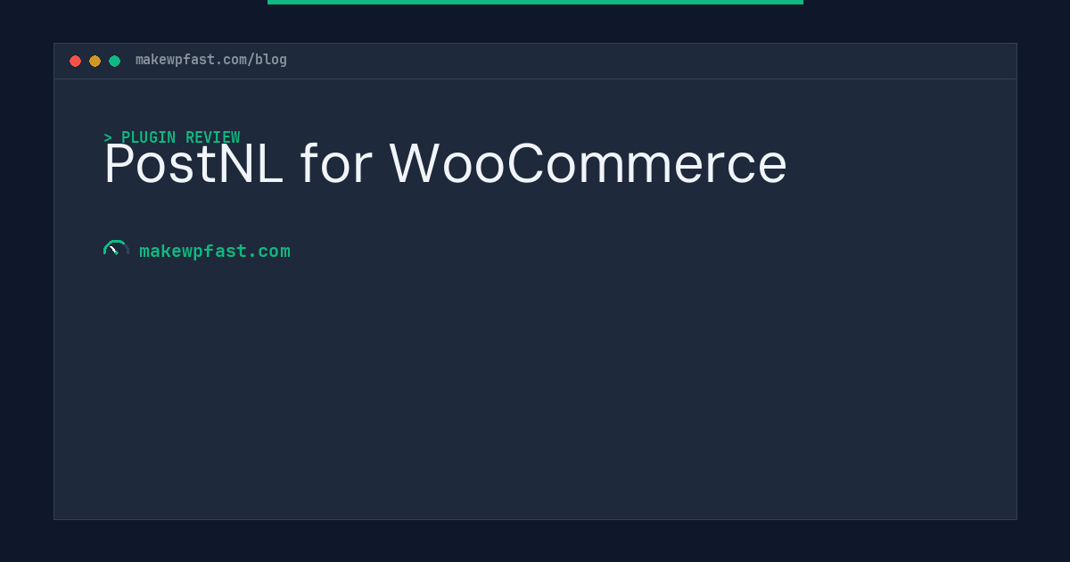 PostNL for WooCommerce - MakeWPFast