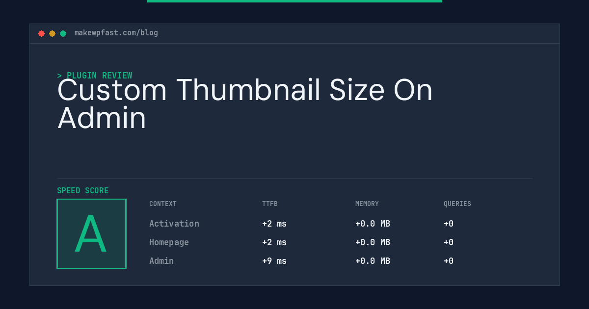 Custom Thumbnail Size On Admin - MakeWPFast