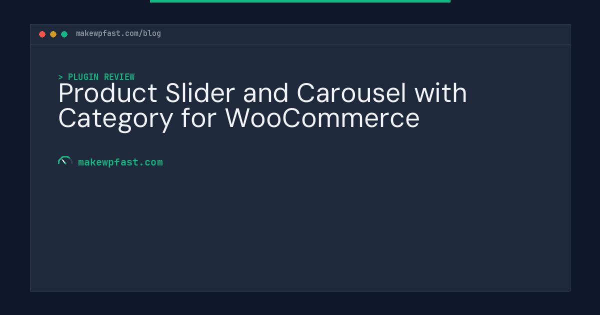 Product Slider and Carousel with Category for WooCommerce - MakeWPFast