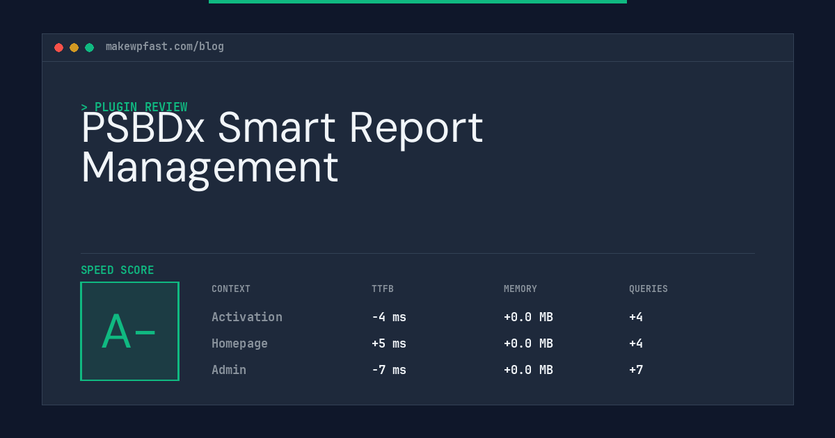 PSBDx Smart Report Management - MakeWPFast