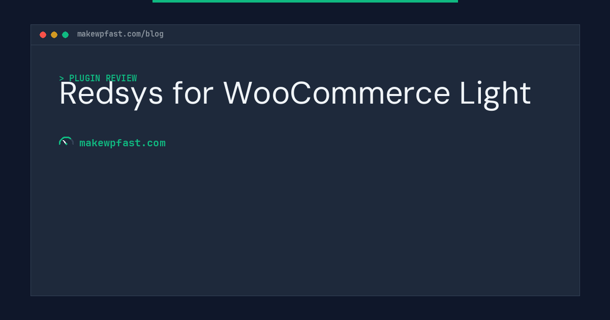 Redsys for WooCommerce Light - MakeWPFast