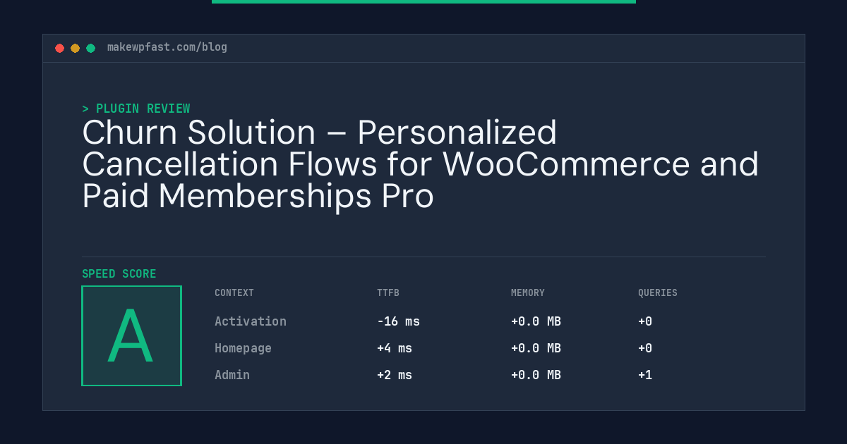 Churn Solution – Personalized Cancellation Flows for WooCommerce and Paid Memberships Pro - MakeWPFast