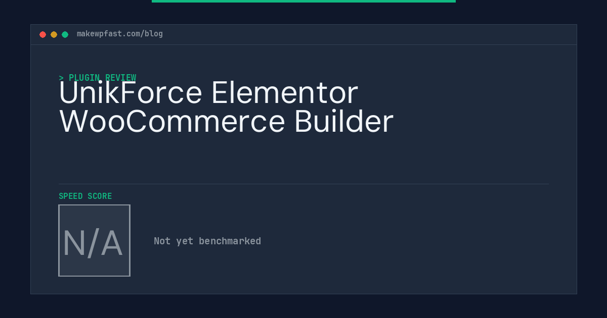 UnikForce Elementor WooCommerce Builder - MakeWPFast