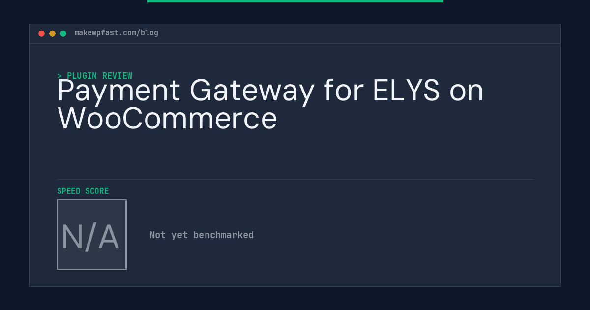 Payment Gateway for ELYS on WooCommerce - MakeWPFast