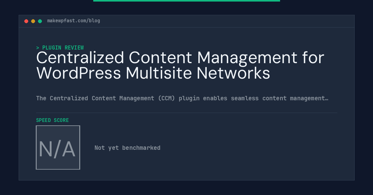Centralized Content Management for WordPress Multisite Networks - MakeWPFast