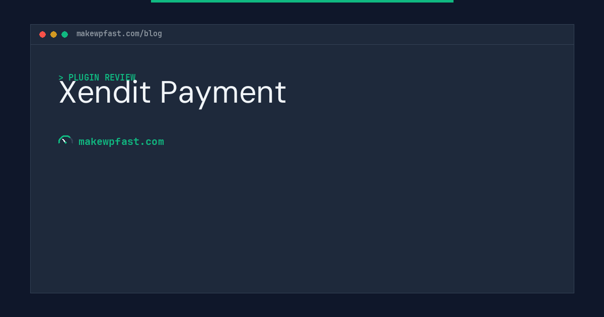 Xendit Payment - MakeWPFast
