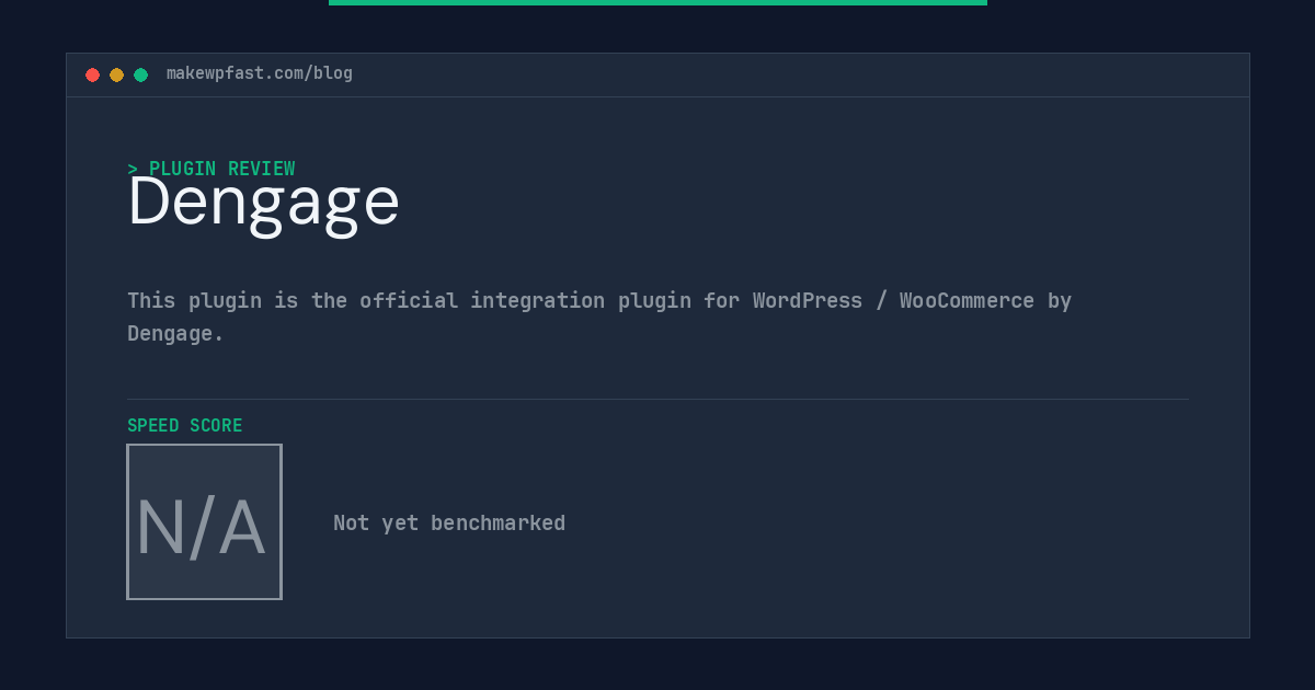 Dengage - MakeWPFast