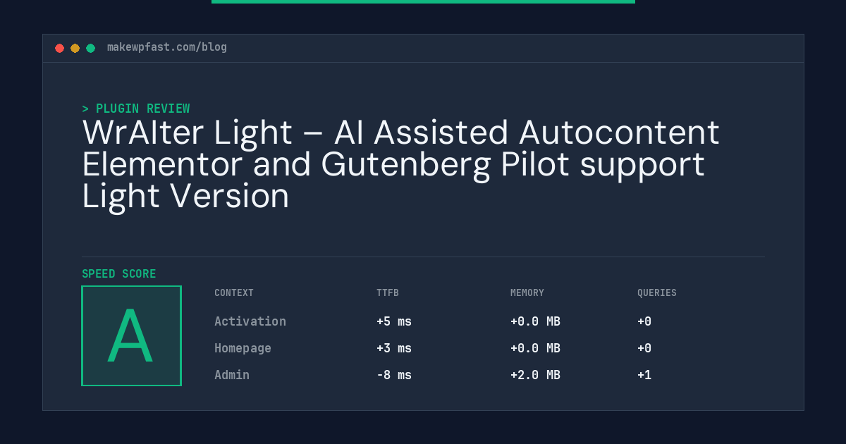 WrAIter Light – AI Assisted Autocontent Elementor and Gutenberg Pilot support Light Version - MakeWPFast