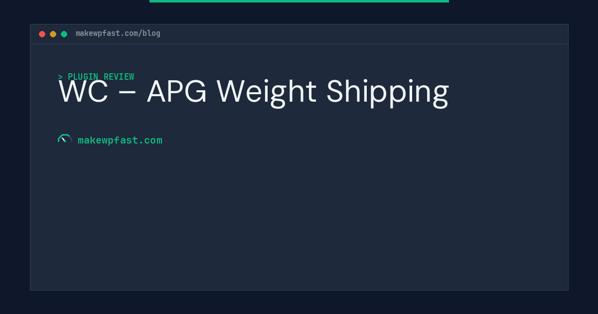 WC – APG Weight Shipping - MakeWPFast