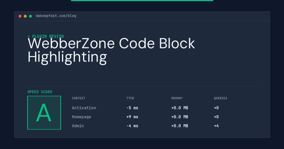 WebberZone Code Block Highlighting - MakeWPFast