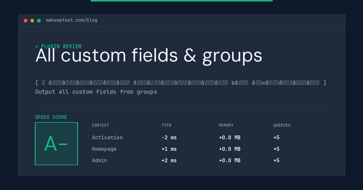 All custom fields & groups - MakeWPFast