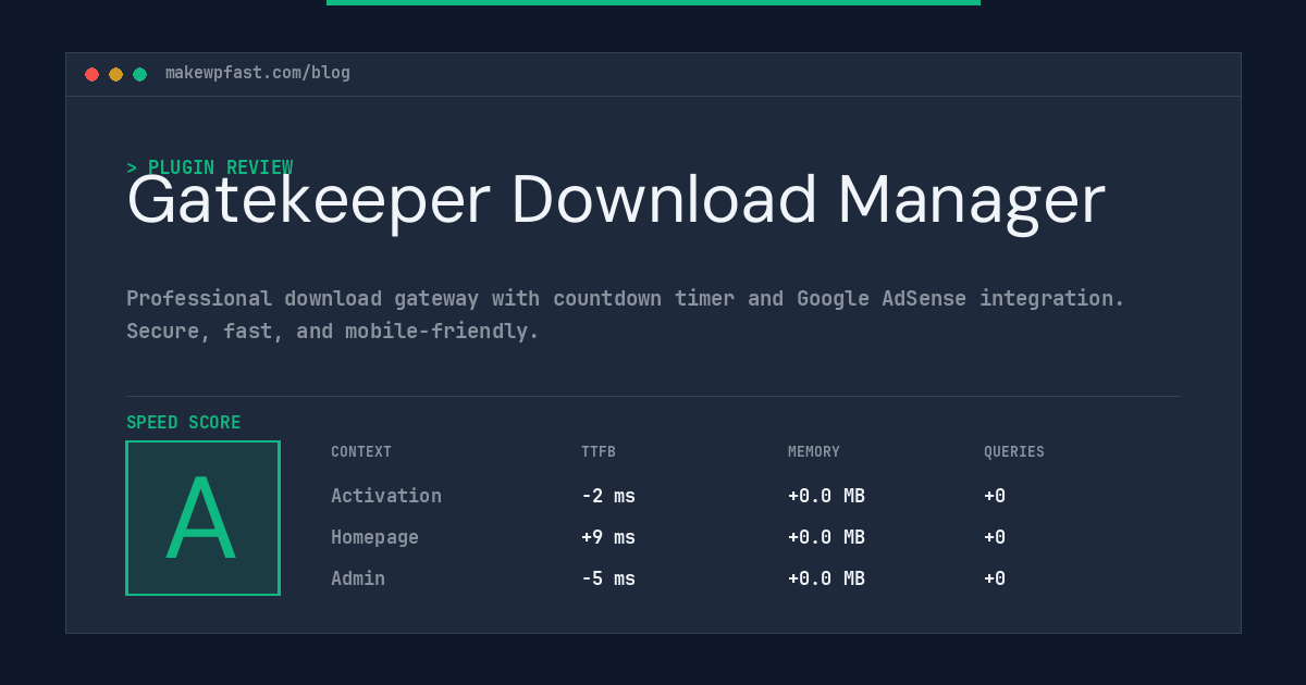 Gatekeeper Download Manager - MakeWPFast