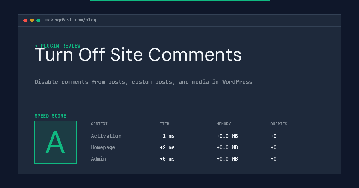 Turn Off Site Comments - MakeWPFast