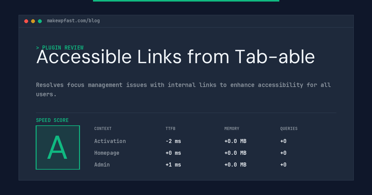 Accessible Links from Tab-able - MakeWPFast