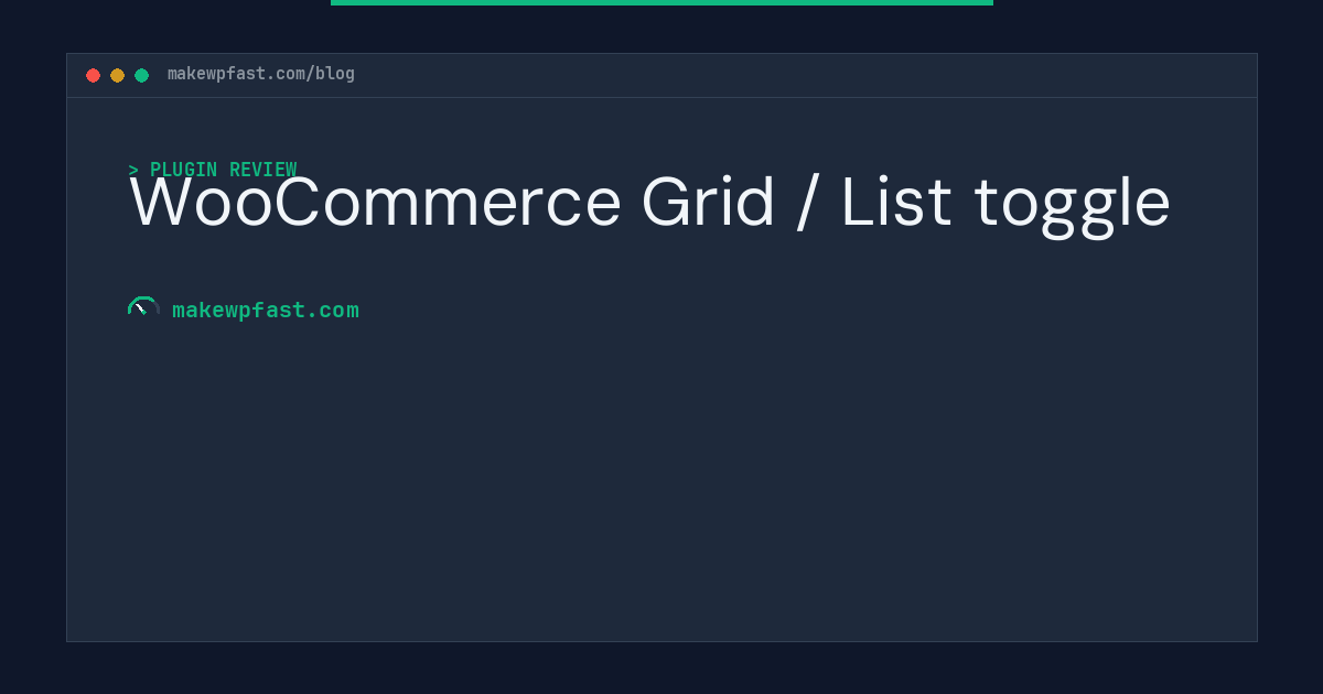 WooCommerce Grid / List toggle - MakeWPFast