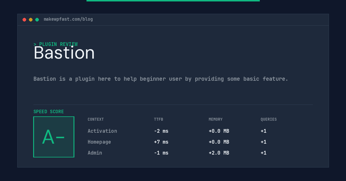 Bastion - MakeWPFast