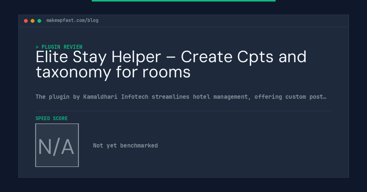 Elite Stay Helper – Create Cpts and taxonomy for rooms - MakeWPFast