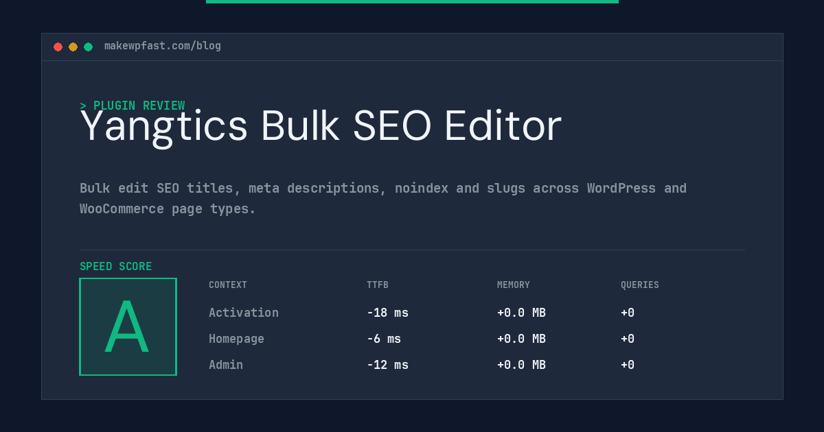 Yangtics Bulk SEO Editor - MakeWPFast