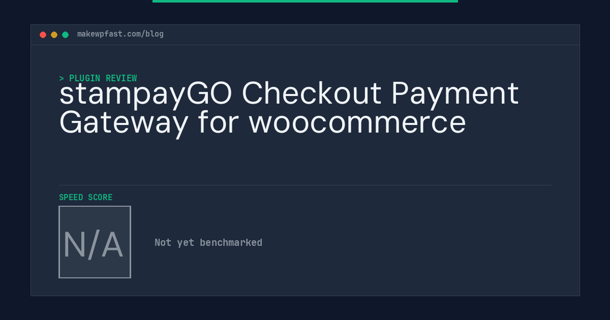 stampayGO Checkout Payment Gateway for woocommerce - MakeWPFast