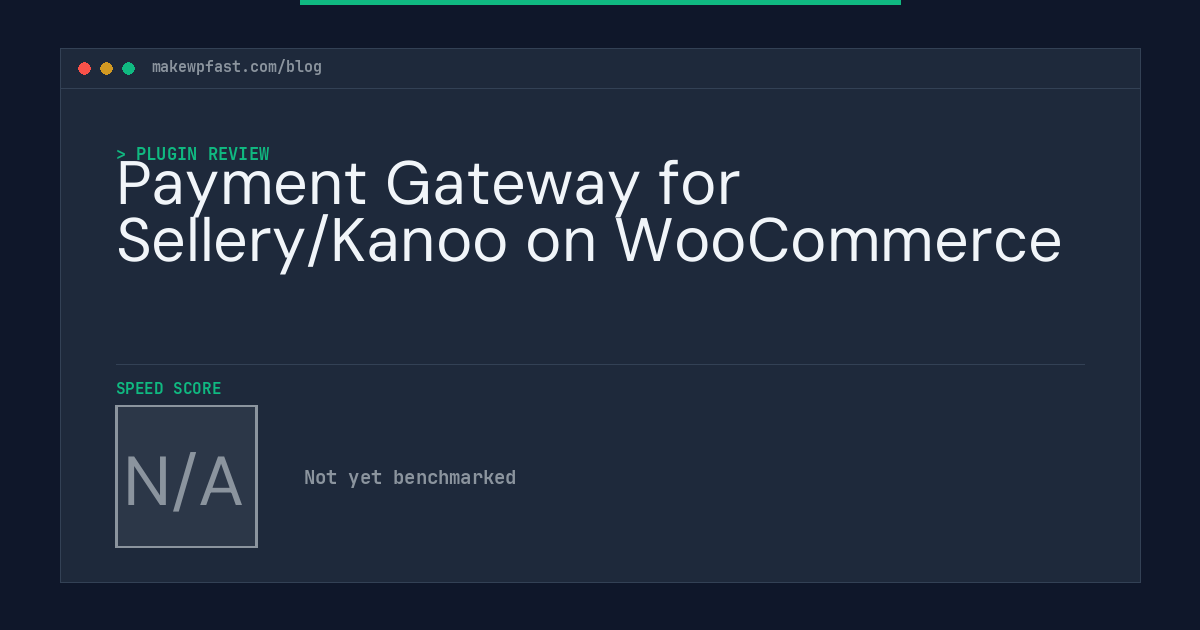 Payment Gateway for Sellery/Kanoo on WooCommerce - MakeWPFast