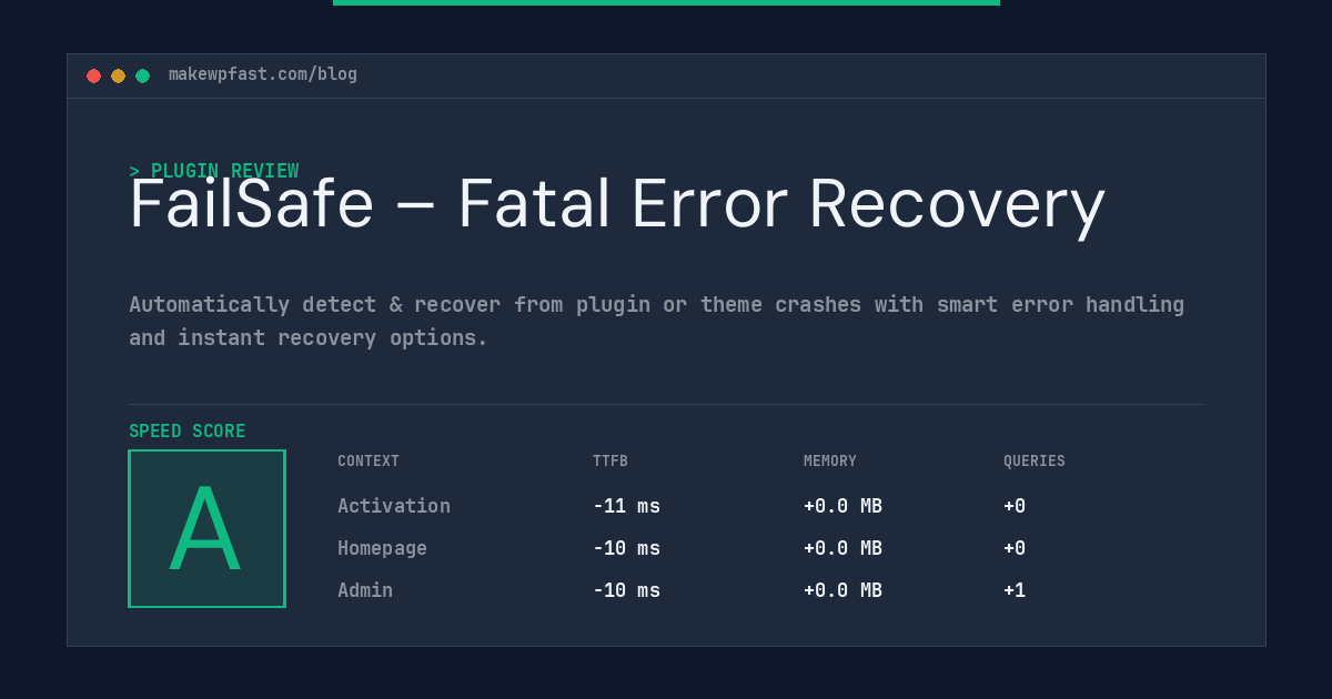 FailSafe – Fatal Error Recovery - MakeWPFast