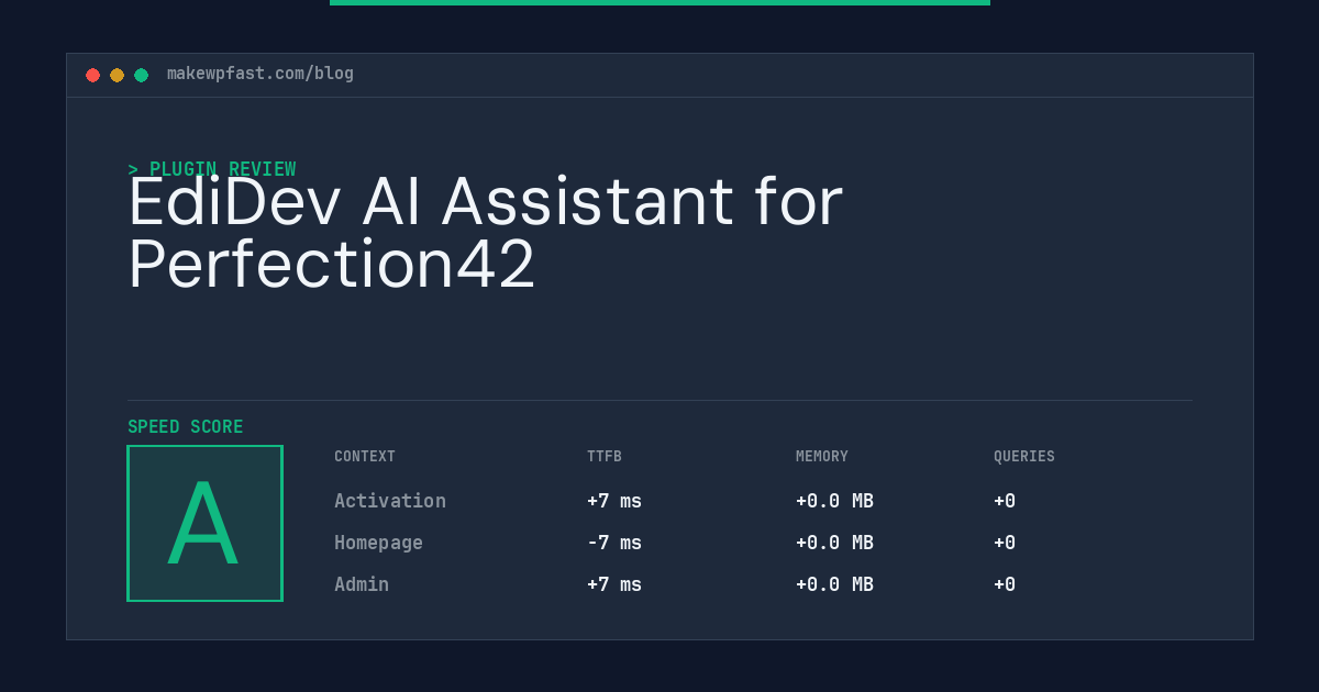 EdiDev AI Assistant for Perfection42 - MakeWPFast