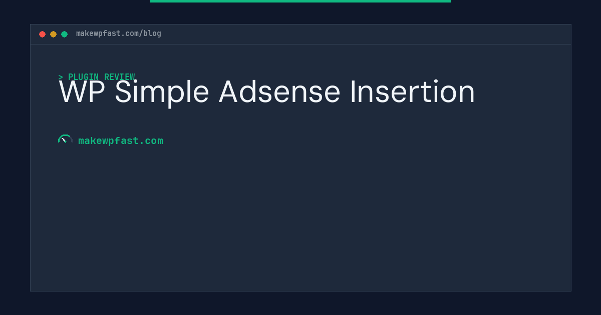 WP Simple Adsense Insertion - MakeWPFast