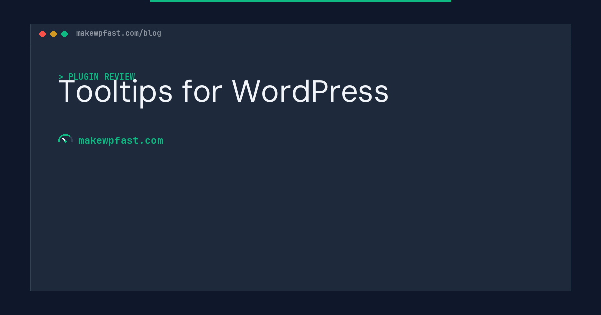 Tooltips for WordPress - MakeWPFast