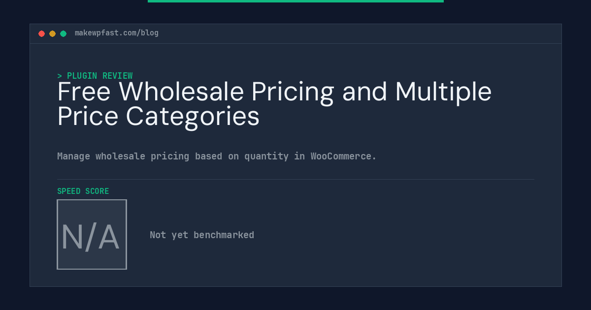 Free Wholesale Pricing and Multiple Price Categories - MakeWPFast