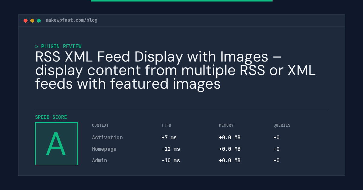 RSS XML Feed Display with Images – display content from multiple RSS or XML feeds with featured images - MakeWPFast