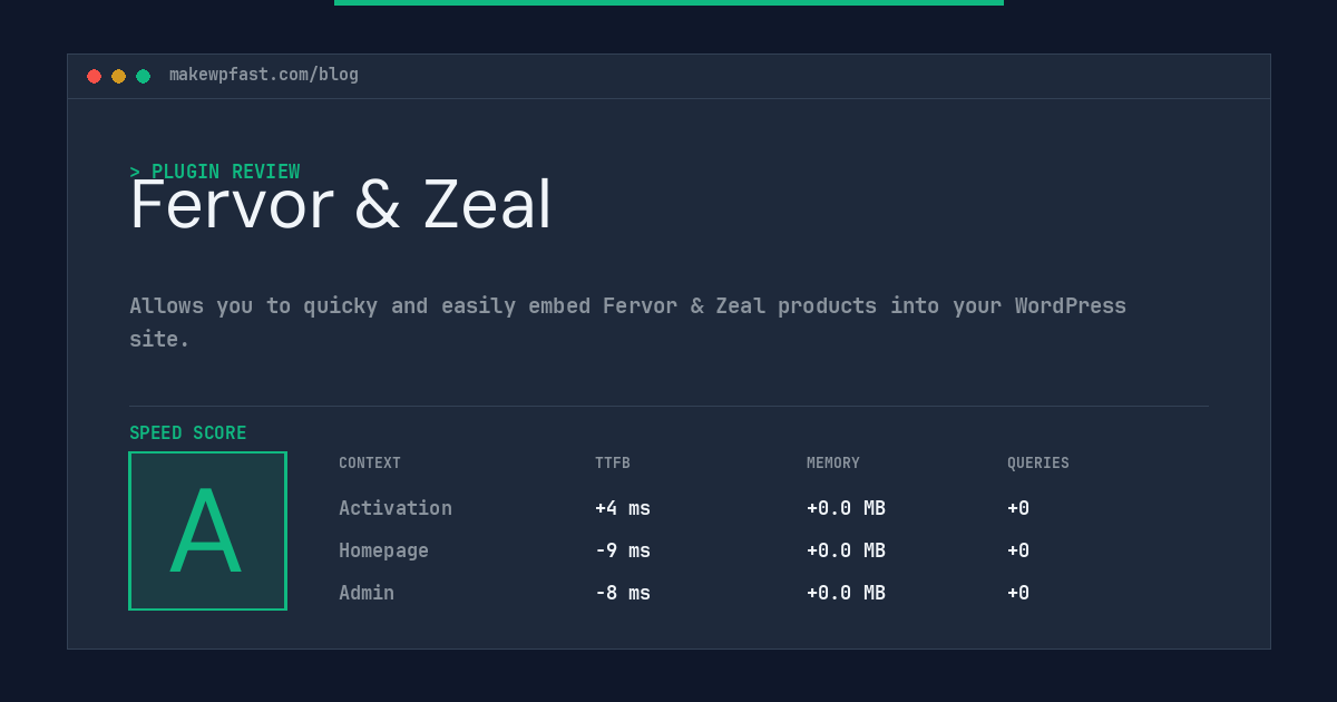 Fervor & Zeal - MakeWPFast