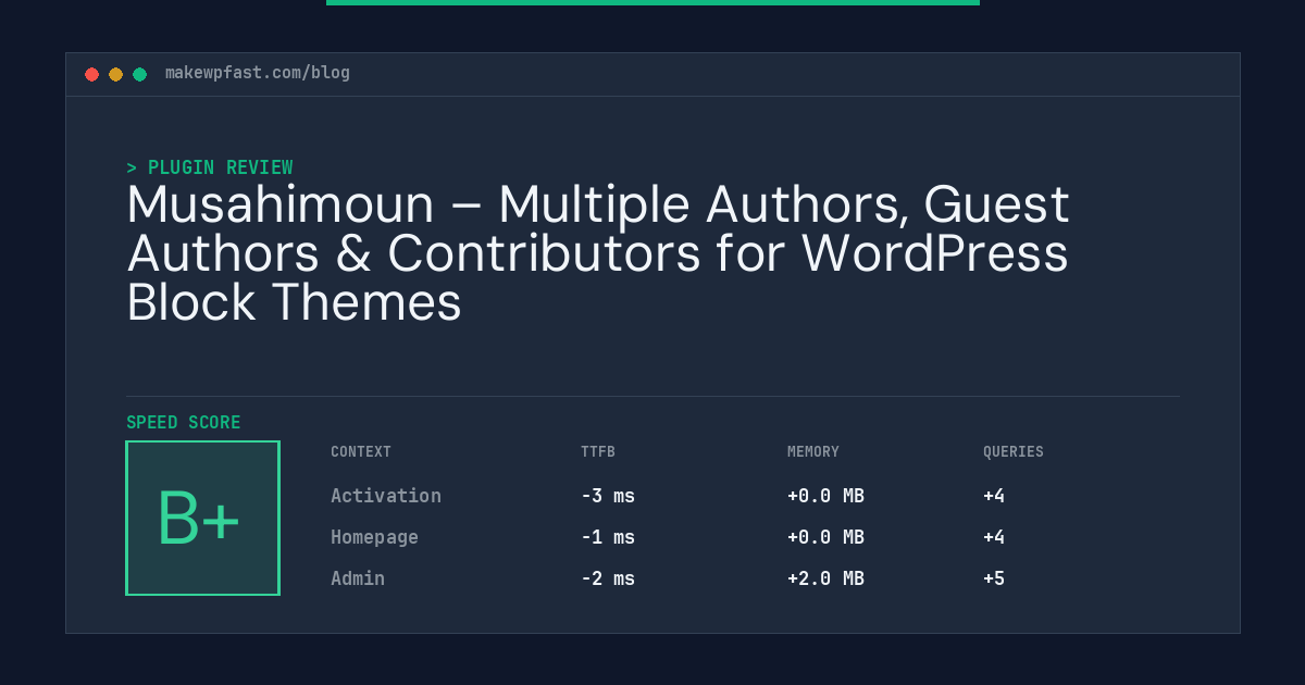 Musahimoun – Multiple Authors, Guest Authors & Contributors for WordPress Block Themes - MakeWPFast