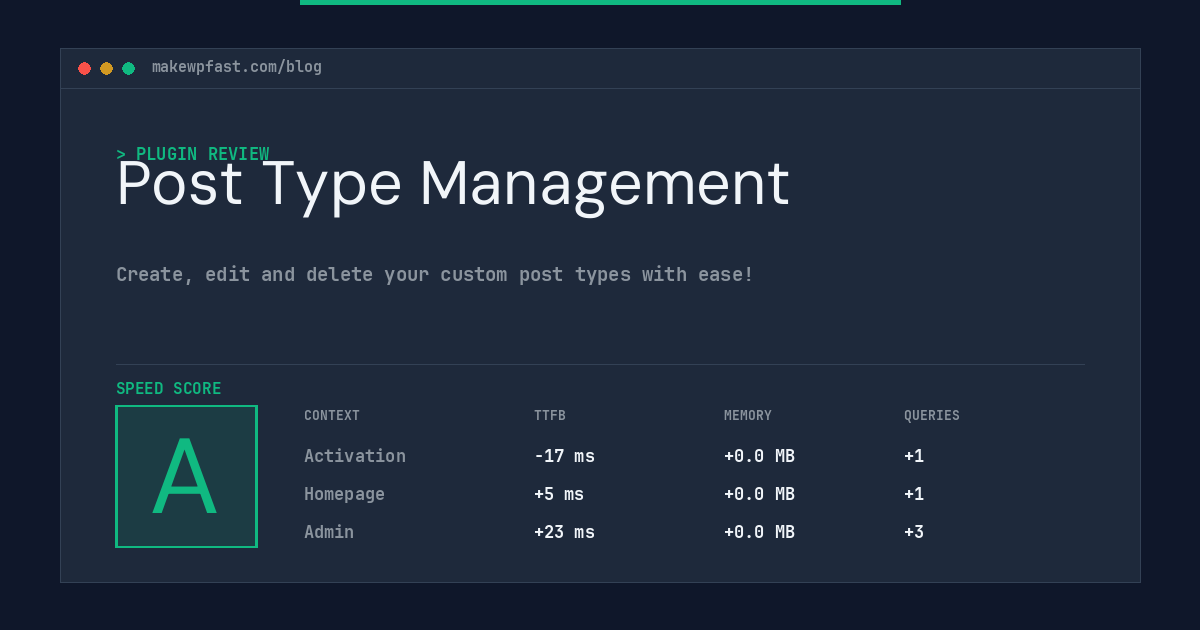 Post Type Management - MakeWPFast