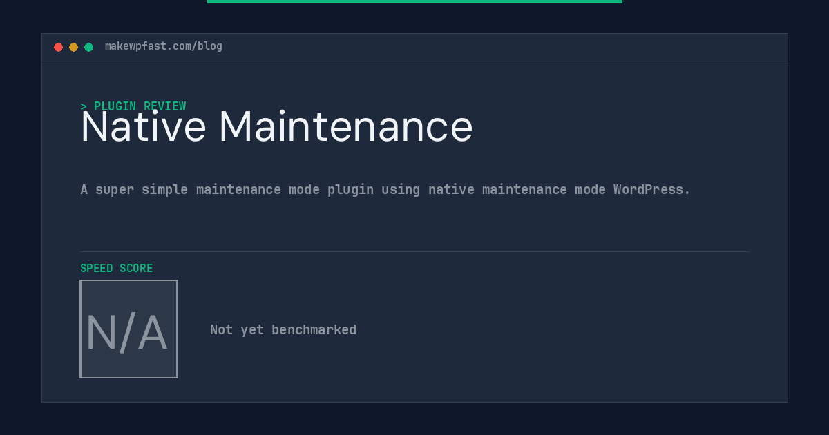 Native Maintenance - MakeWPFast