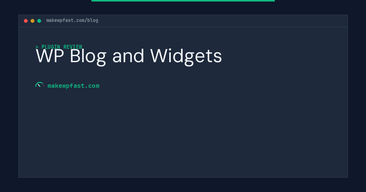 WP Blog and Widgets - MakeWPFast