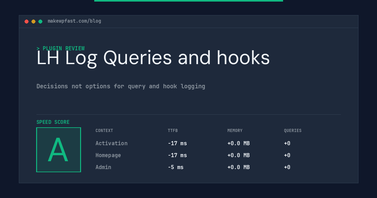 LH Log Queries and hooks - MakeWPFast