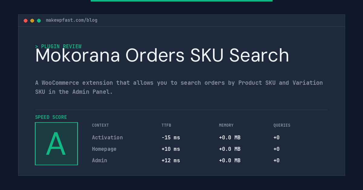Mokorana Orders SKU Search - MakeWPFast