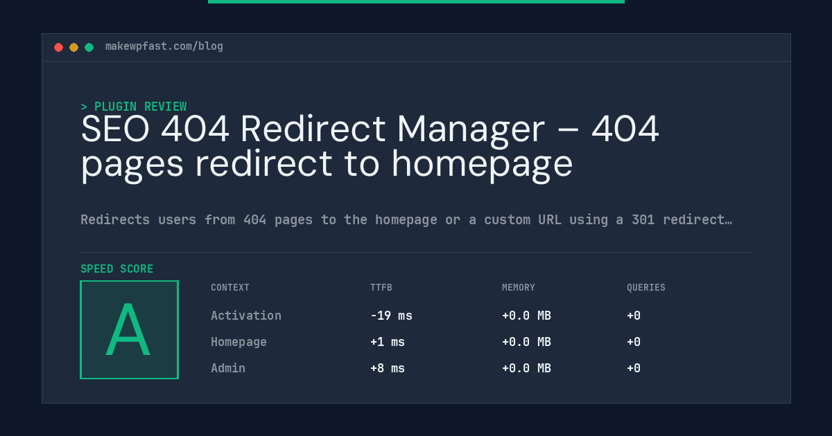 SEO 404 Redirect Manager – 404 pages redirect to homepage - MakeWPFast