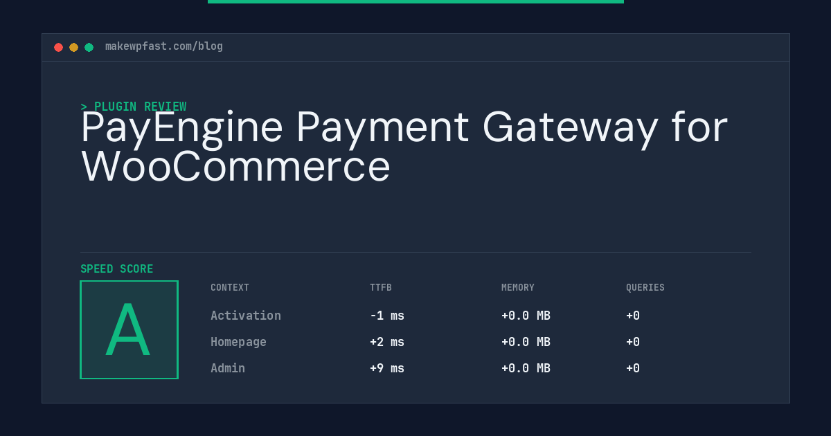PayEngine Payment Gateway for WooCommerce - MakeWPFast
