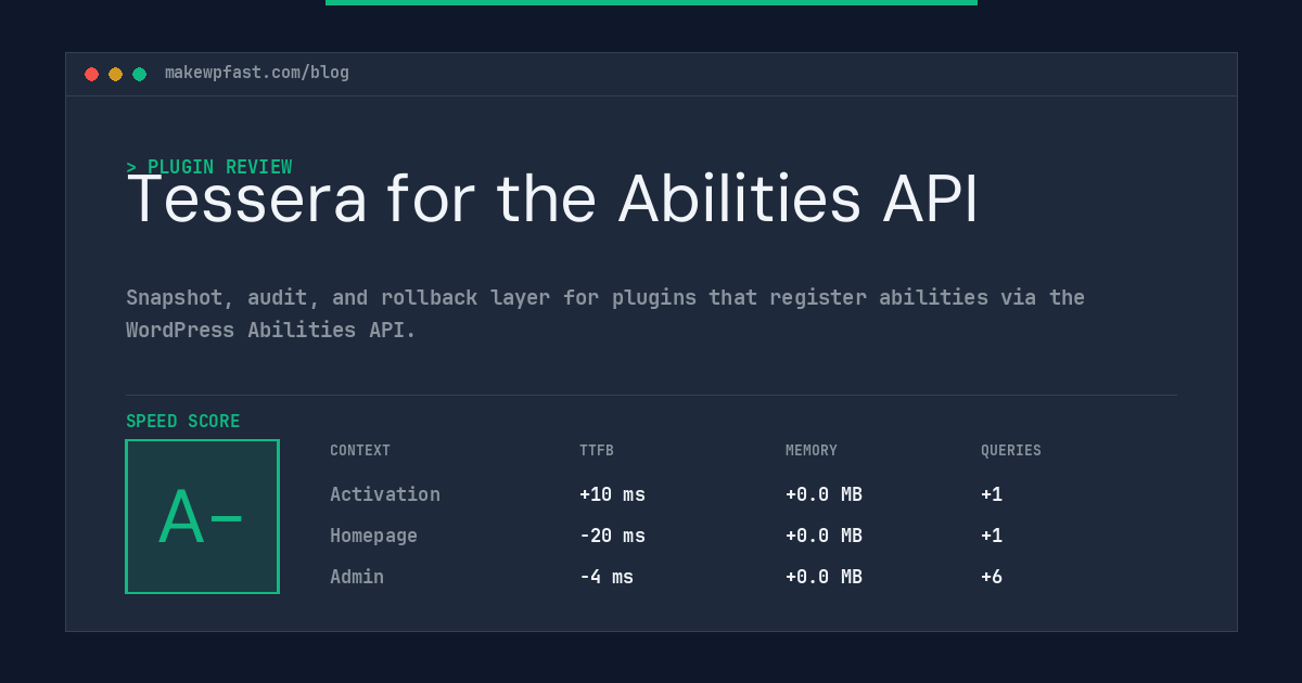 Tessera for the Abilities API - MakeWPFast