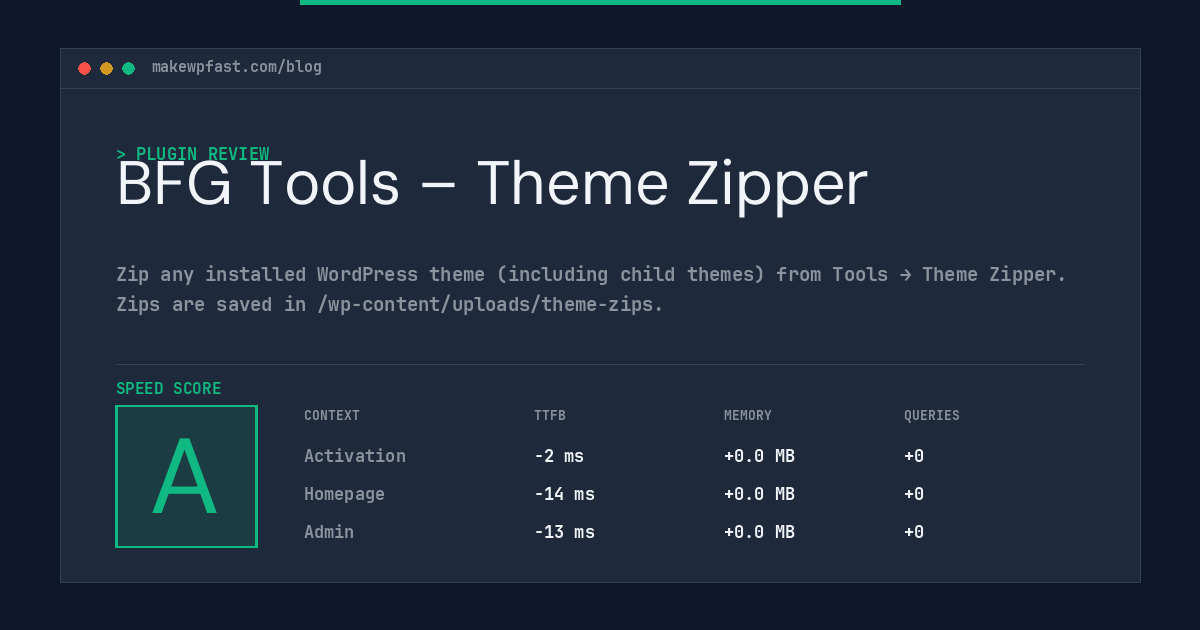 BFG Tools – Theme Zipper - MakeWPFast