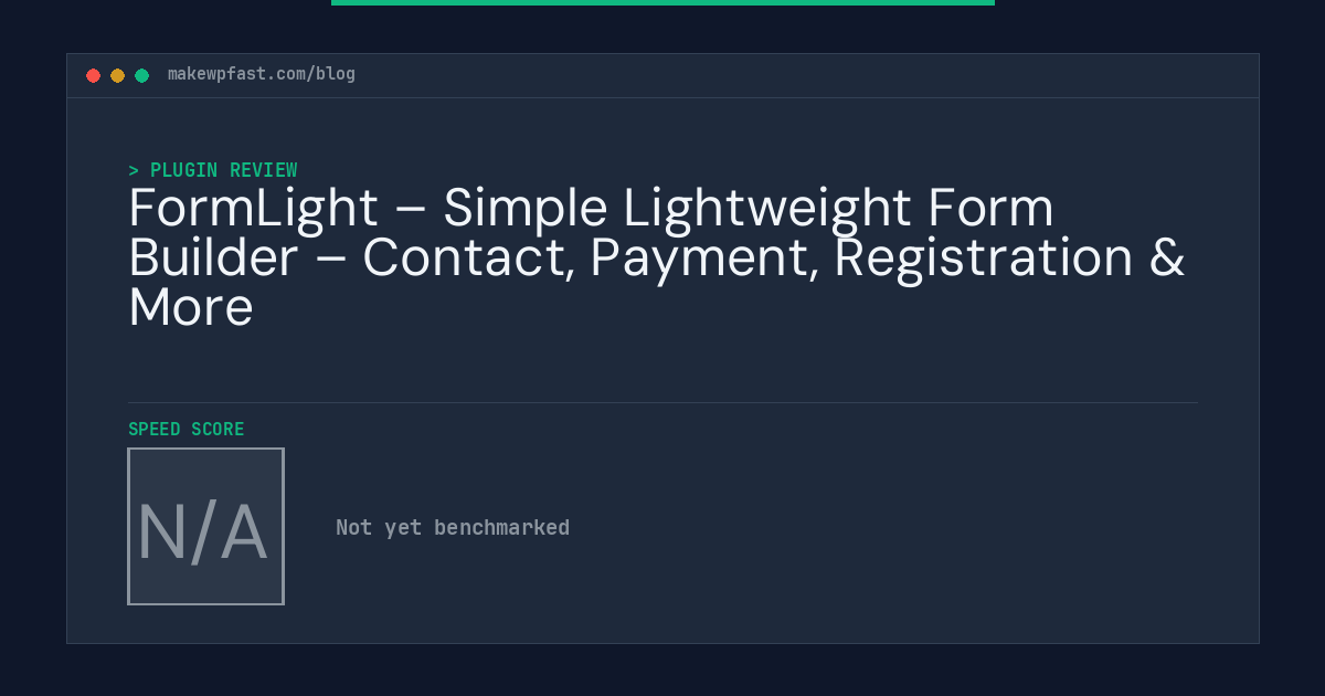 FormLight – Simple Lightweight Form Builder – Contact, Payment, Registration & More - MakeWPFast