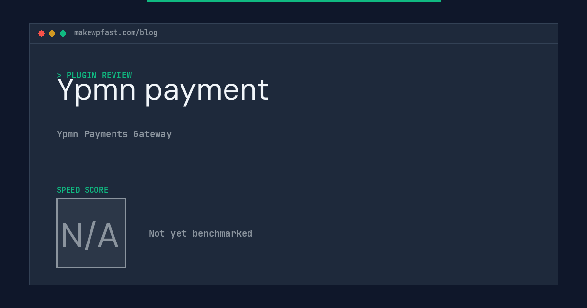 Ypmn payment - MakeWPFast