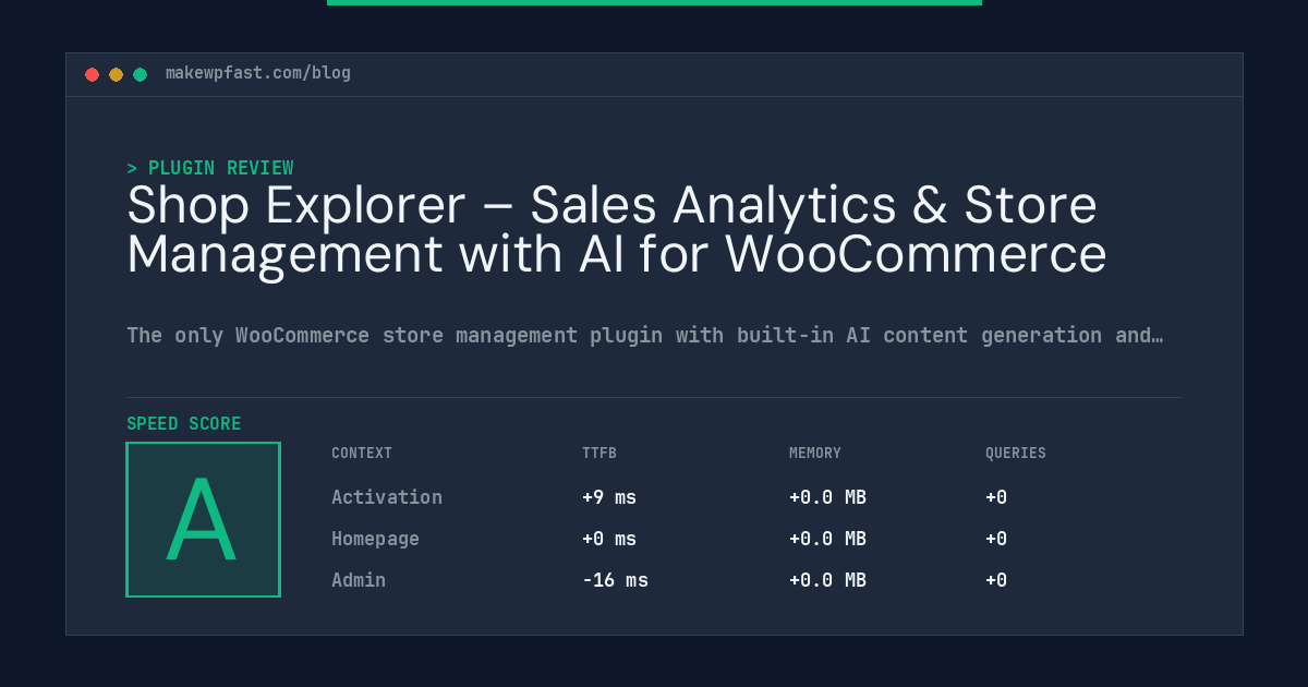 Shop Explorer – Sales Analytics & Store Management with AI for WooCommerce - MakeWPFast